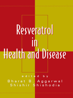 cover image of Resveratrol in Health and Disease